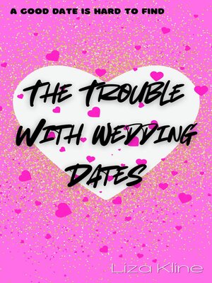 cover image of The Trouble with Wedding Dates